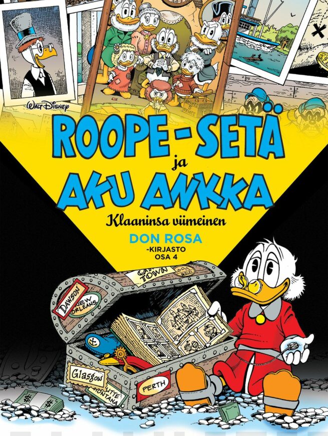 Don Rosa -kirjasto osa 4 : Roope-setä ja Aku Ankka - klaaninsa viimeinen