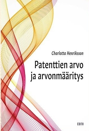 Patenttien arvo ja arvonmääritys