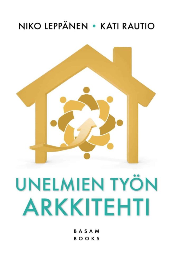 Unelmien työn arkkitehti