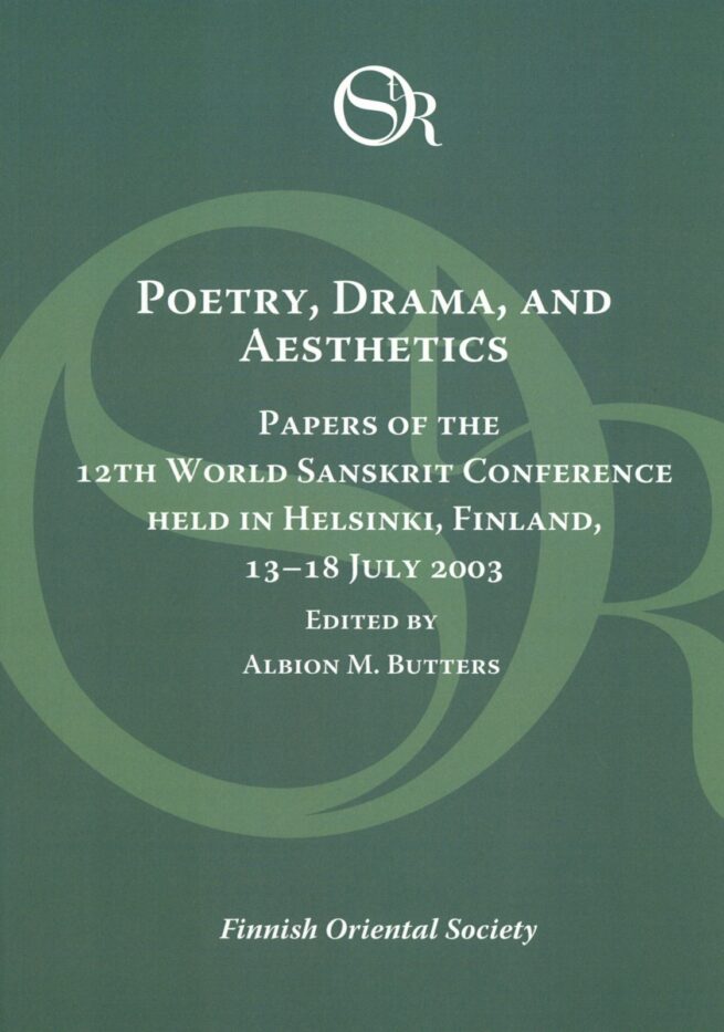 Poetry, drama, and aesthetics : papers of the 12th world sanskrit conference held in Helsinki, Finland, 13-18 July 2003