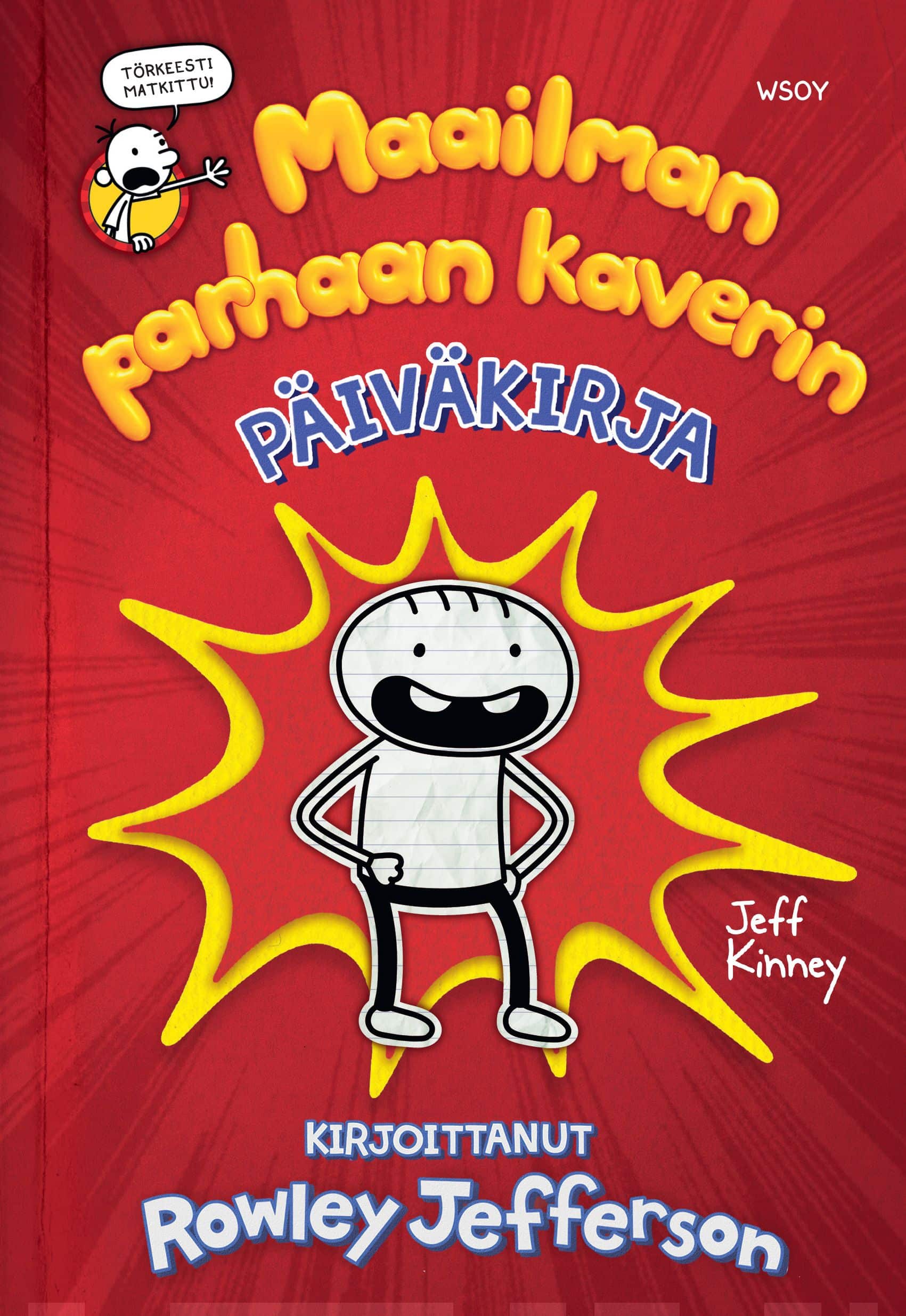 Maailman parhaan kaverin päiväkirja : kirjoittanut Rowley Jefferson