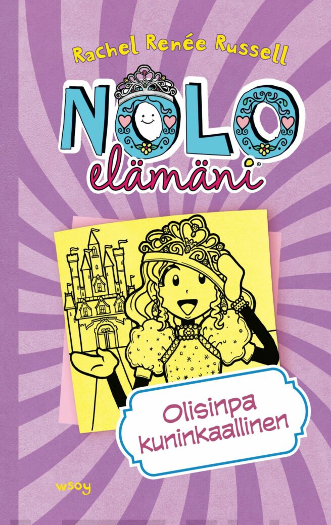 Nolo elämäni: Olisinpa kuninkaallinen