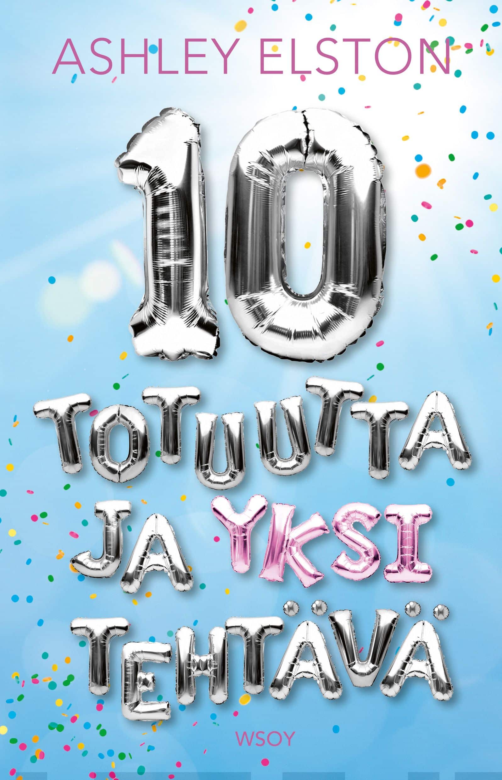 10 totuutta ja yksi tehtävä