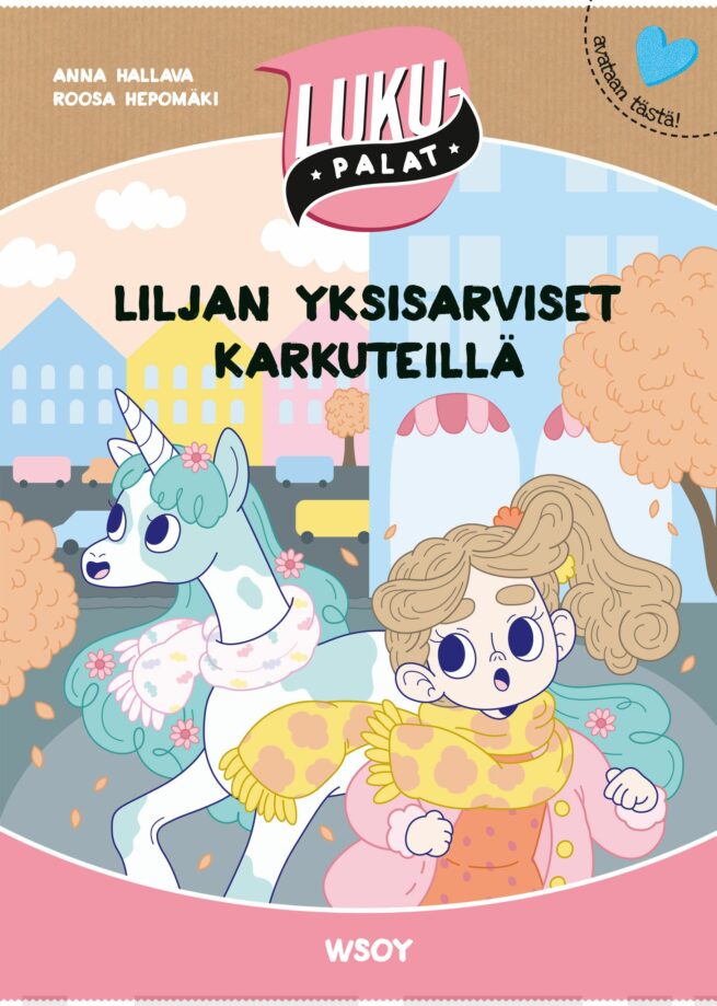 Liljan yksisarviset karkuteillä