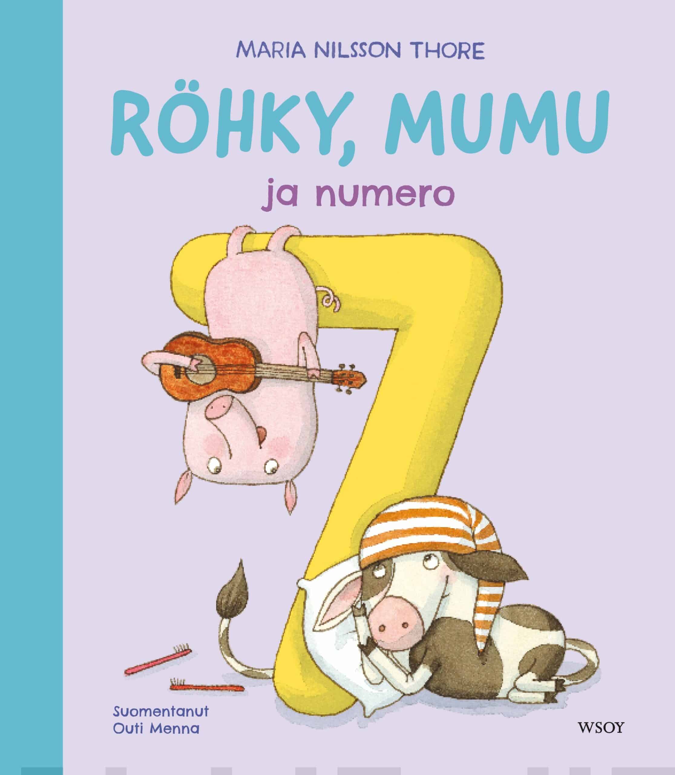 Röhky, Mumu ja numero 7