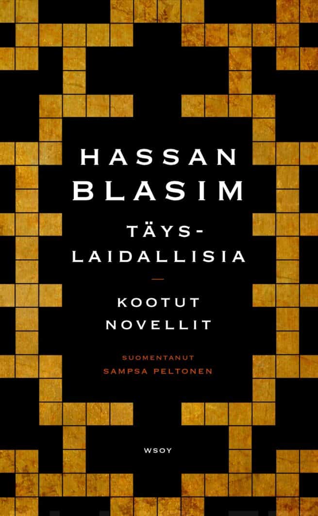 Täyslaidallisia : kootut novellit