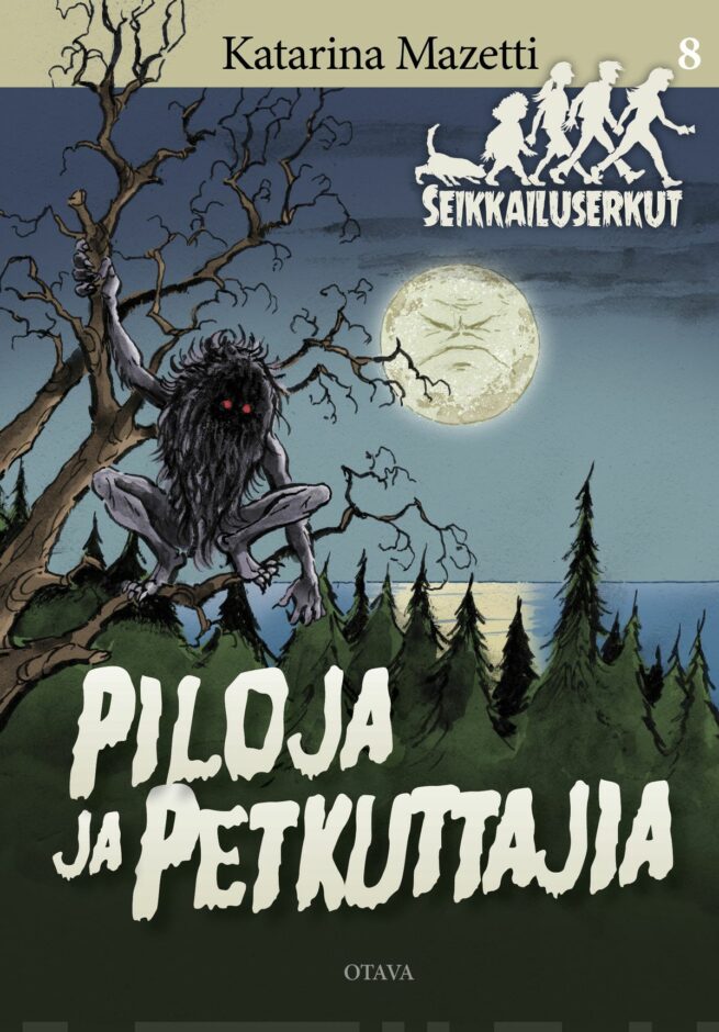 Piloja ja petkuttajia. Seikkailuserkut 8