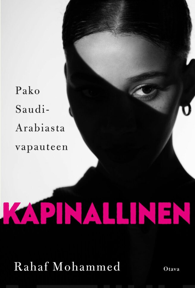 Kapinallinen. Pako Saudi-Arabiasta vapauteen