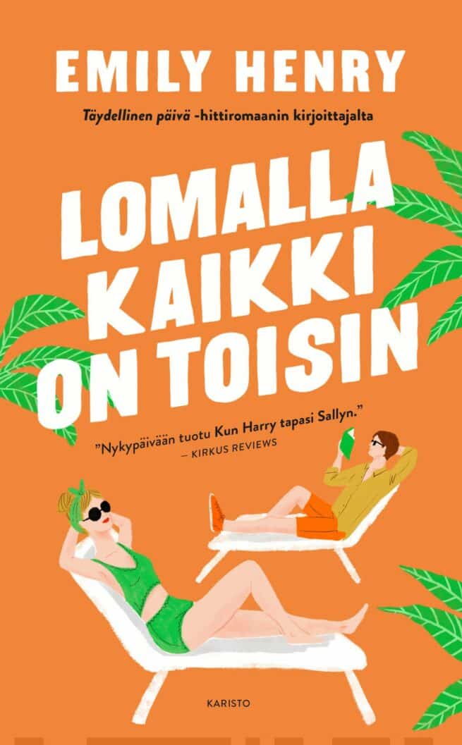 Lomalla kaikki on toisin
