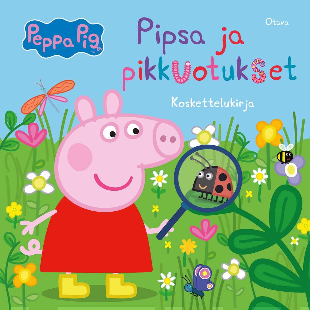 Pipsa ja pikkuotukset. Koskettelukirja