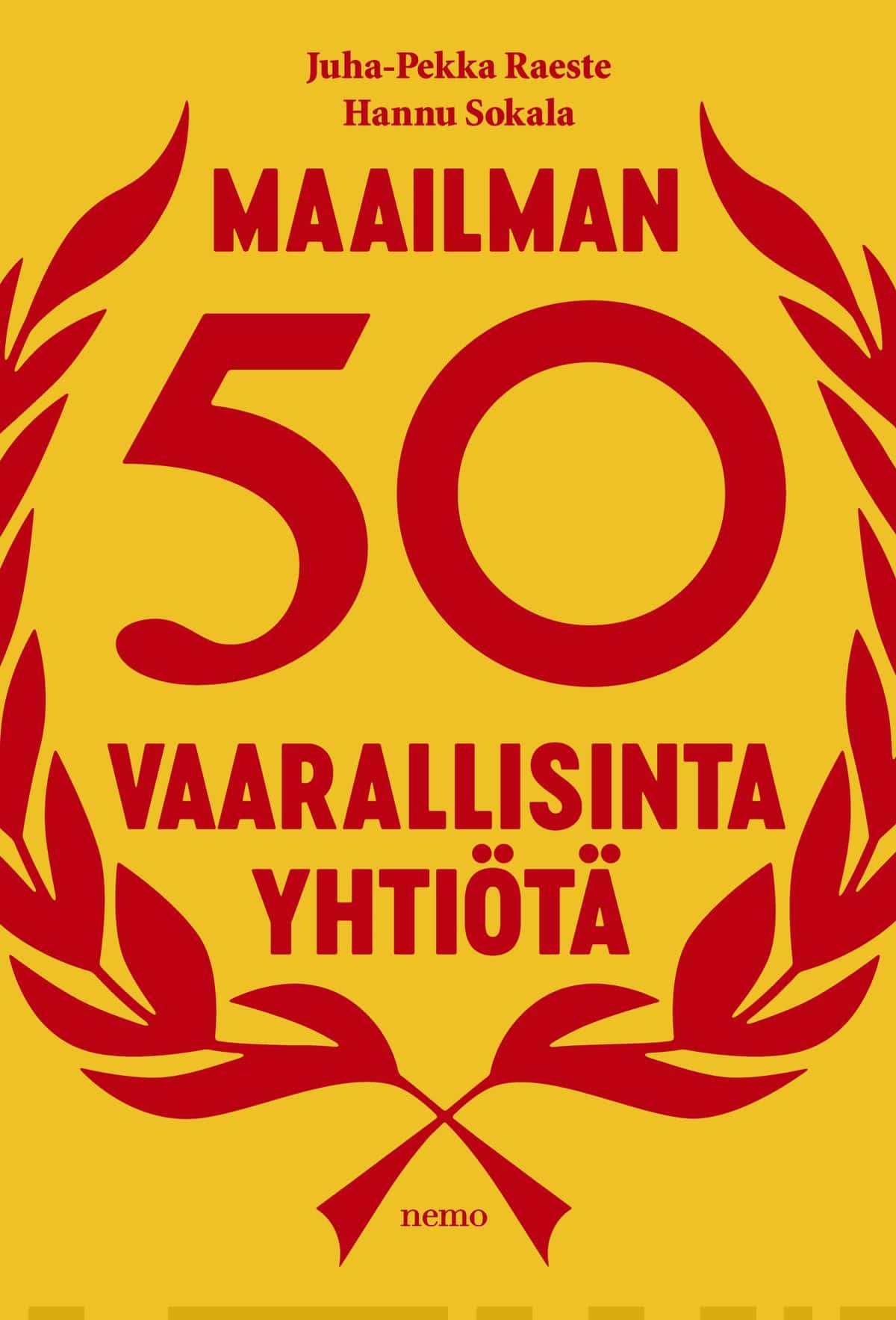 Maailman 50 vaarallisinta yhtiötä Suomen vanhin kirjakauppa - Vuodesta 1899