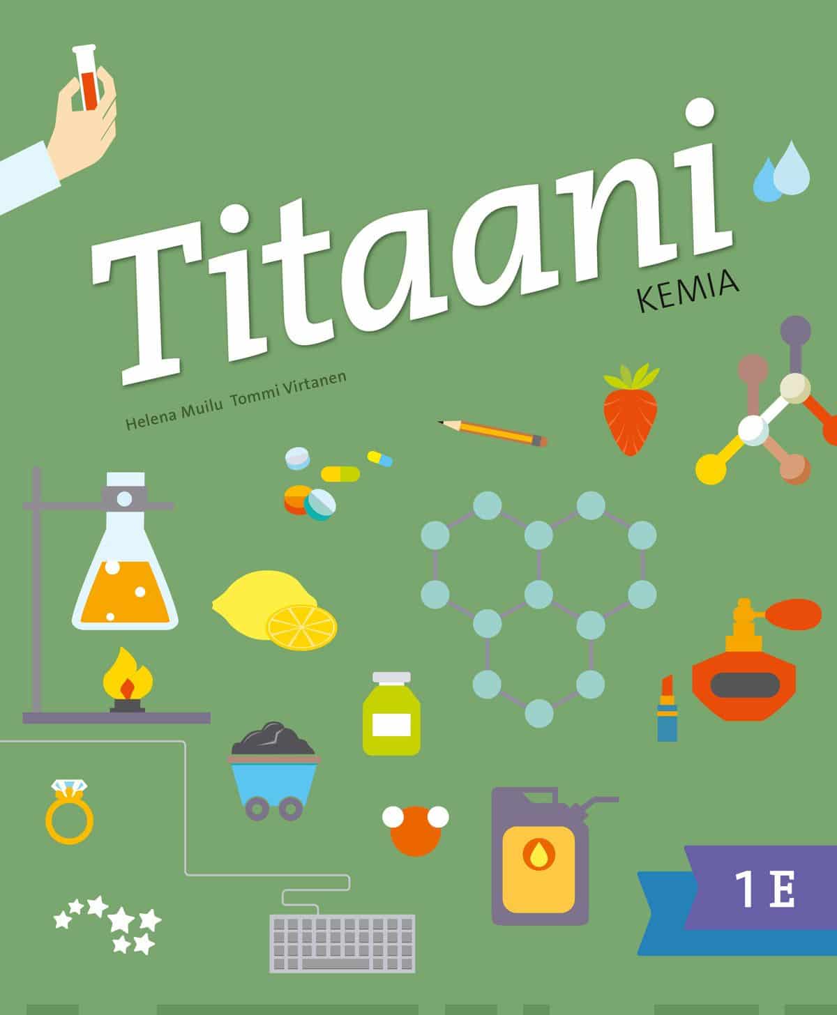 Titaani kemia 1 E — 7-9 Suomen vanhin kirjakauppa - Vuodesta 1899