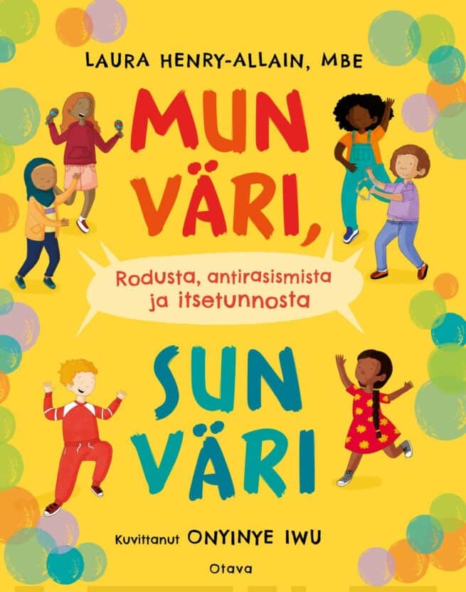 Mun väri, sun väri : rodusta, antirasismista ja itsetunnosta