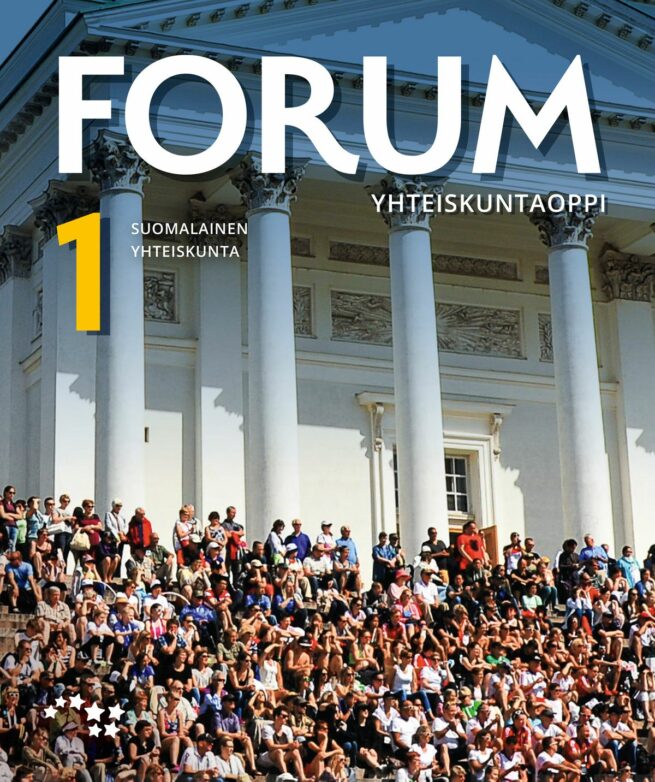 Forum yhteiskuntaoppi 1 (LOPS21) : YH1 suomalainen yhteiskunta