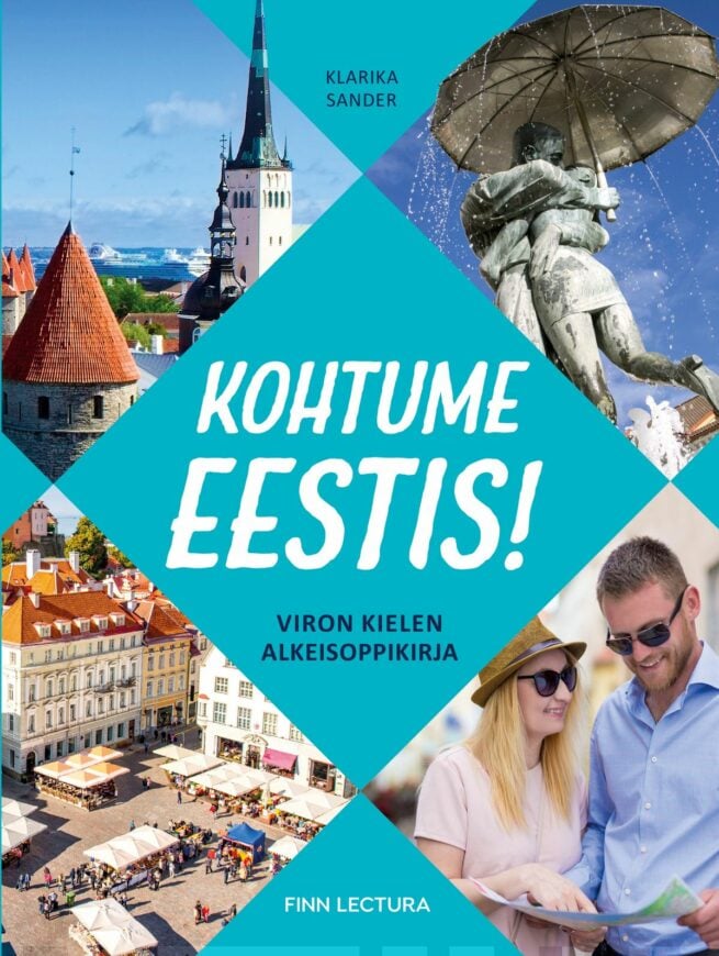 Kohtume Eestis! : Viron kielen alkeisoppikirja