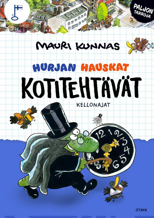 Hurjan hauskat kotitehtävät Kellonajat (mukana tarroja)