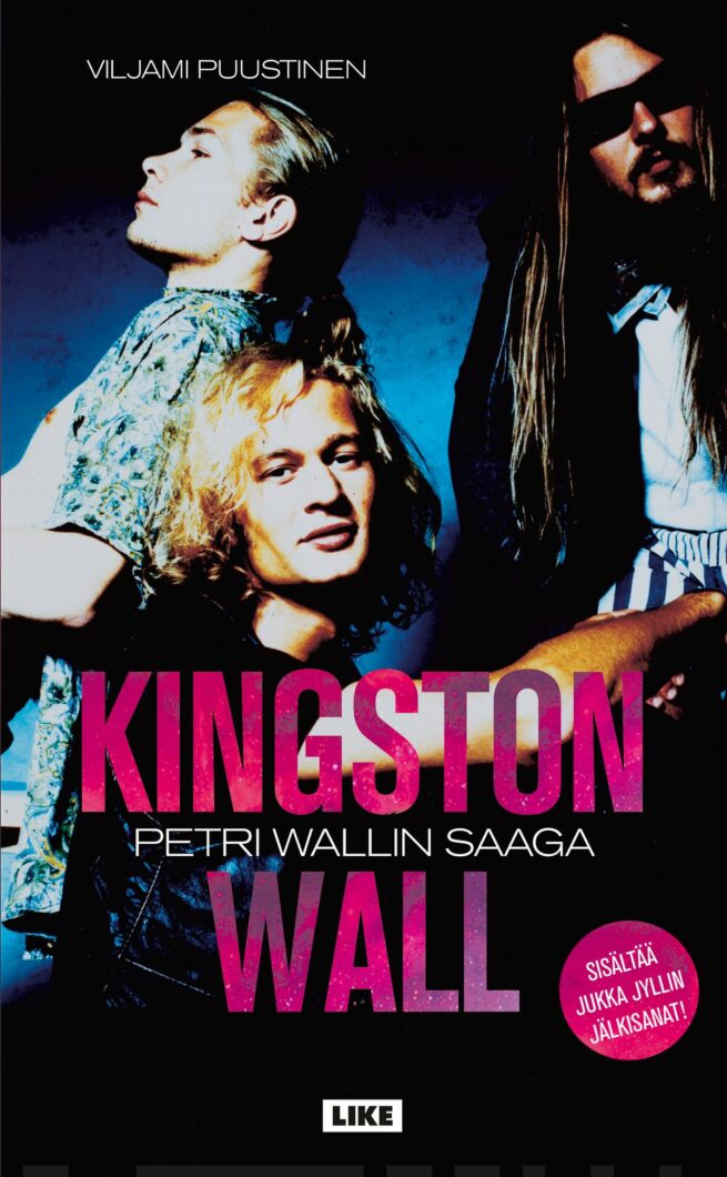 Kingston Wall : Petri Wallin saaga (pokkari)