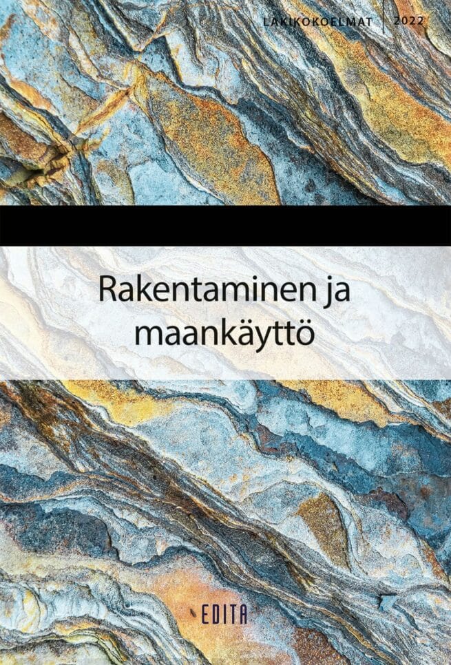 Rakentaminen ja maankäyttö 2022