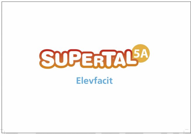 Supertal 5 a elevfacit