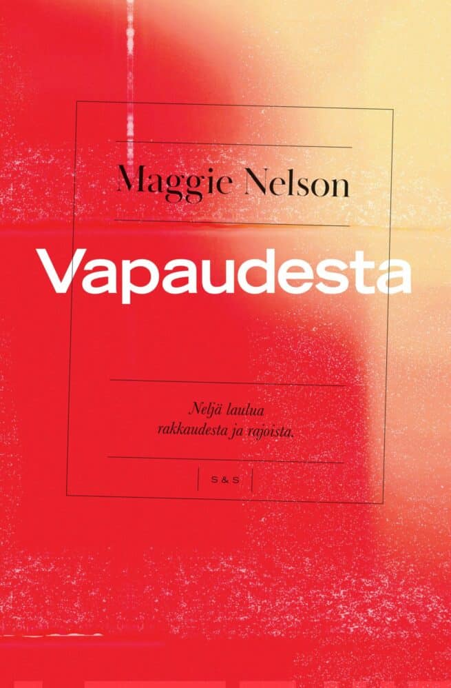 Vapaudesta : neljä laulua rakkaudesta ja rajoista