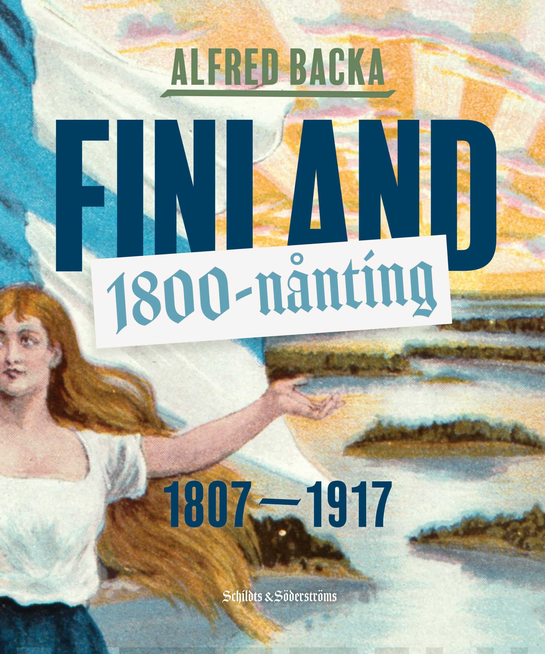 Finland 1800-nånting : 1807–1917 Suomen vanhin kirjakauppa - Vuodesta 1899