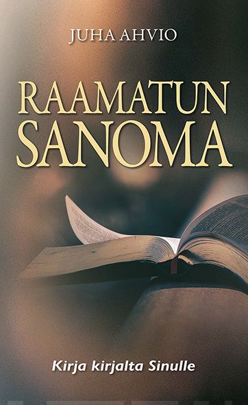 Raamatun sanoma : kirja kirjalta sinulle