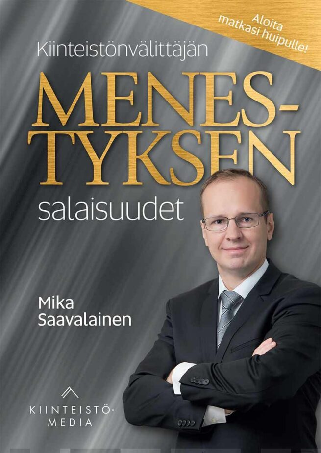 Kiinteistönvälittäjän menestyksen salaisuudet