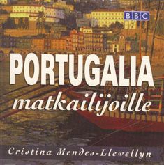 Portugalia matkailijoille (2 cd) Mendes-Llewellyn, Cristina