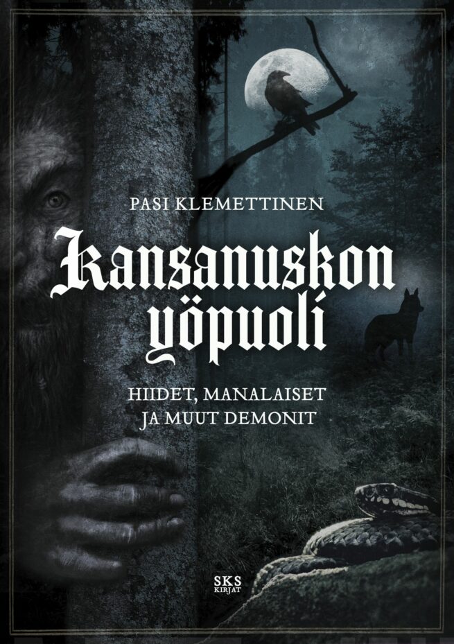 Kansanuskon yöpuoli – Hiidet, manalaiset ja muut demonit