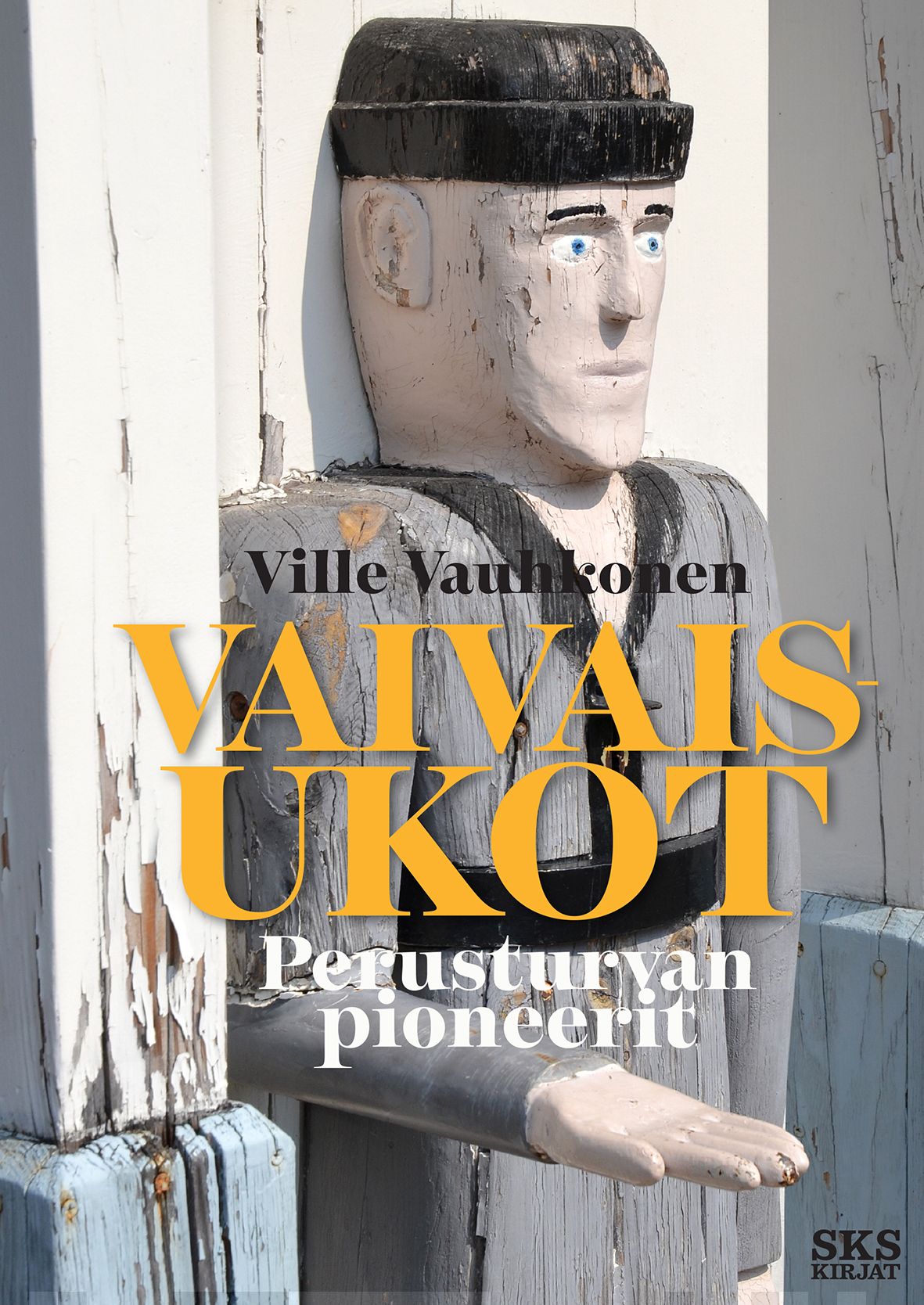 Vaivaisukot – Perusturvan pioneerit