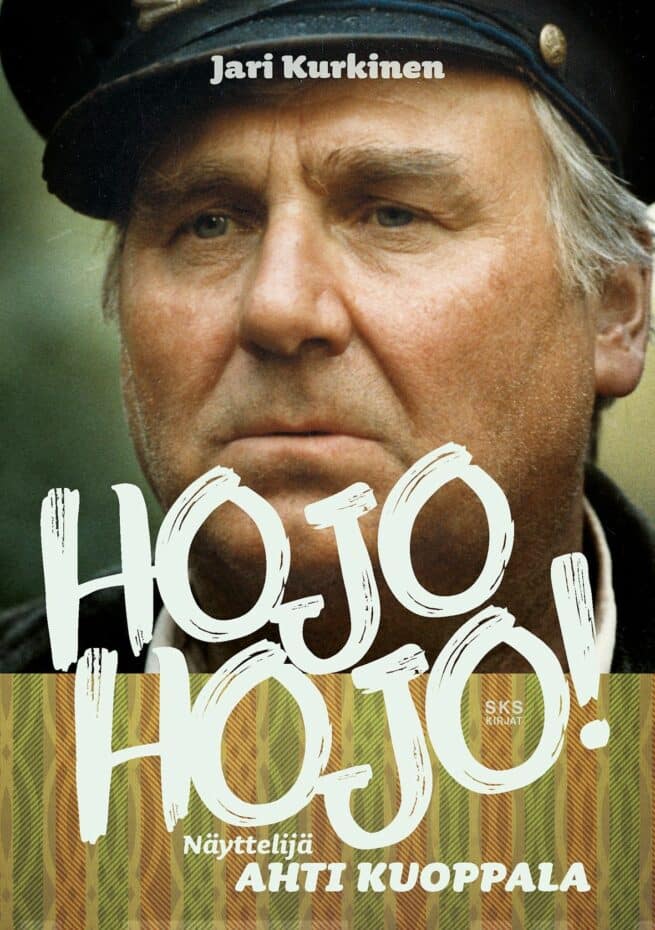 Hojo hojo! - Näyttelijä Ahti Kuoppala