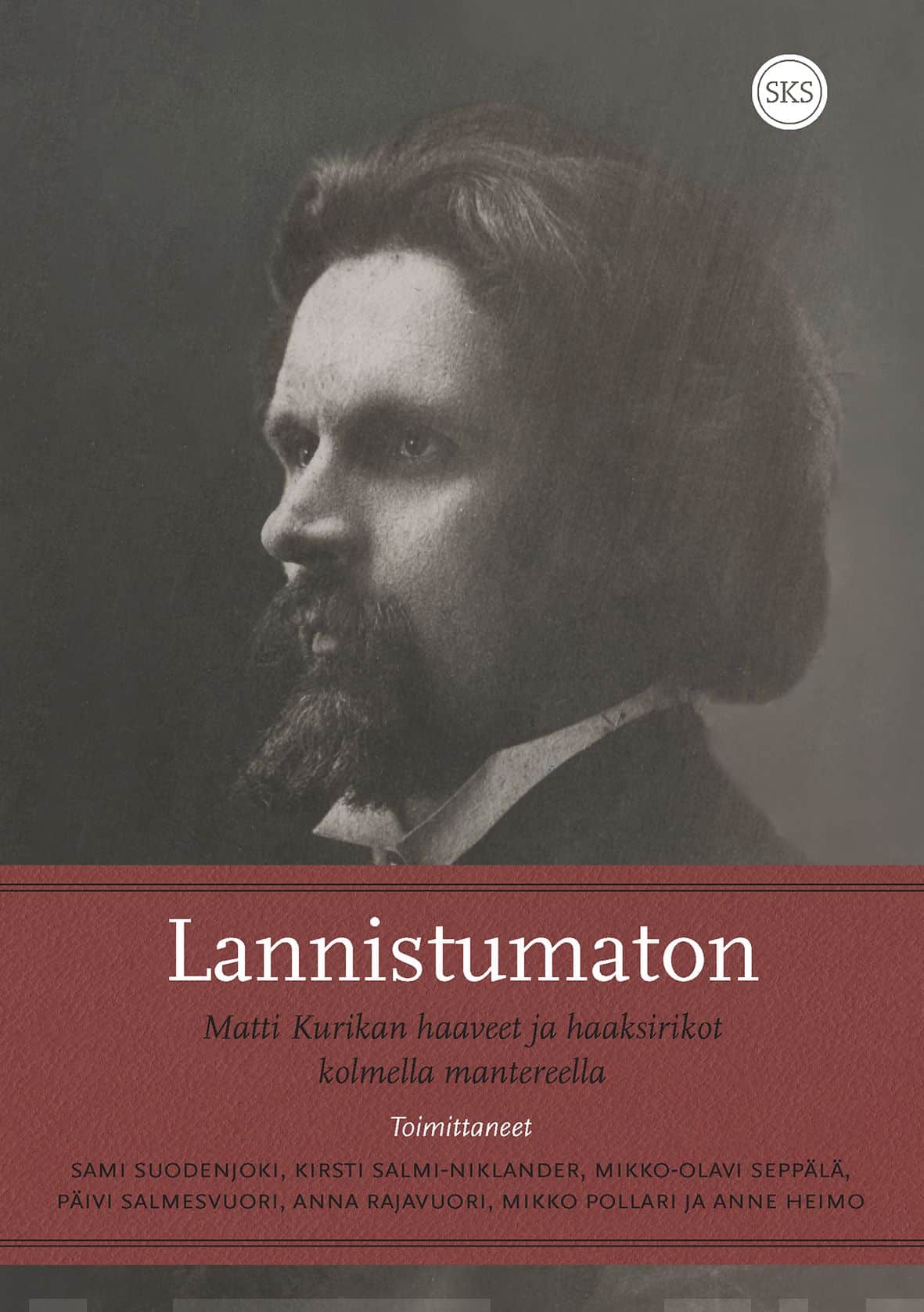 Lannistumaton : Matti Kurikan haaveet ja haaksirikot kolmella mantereella