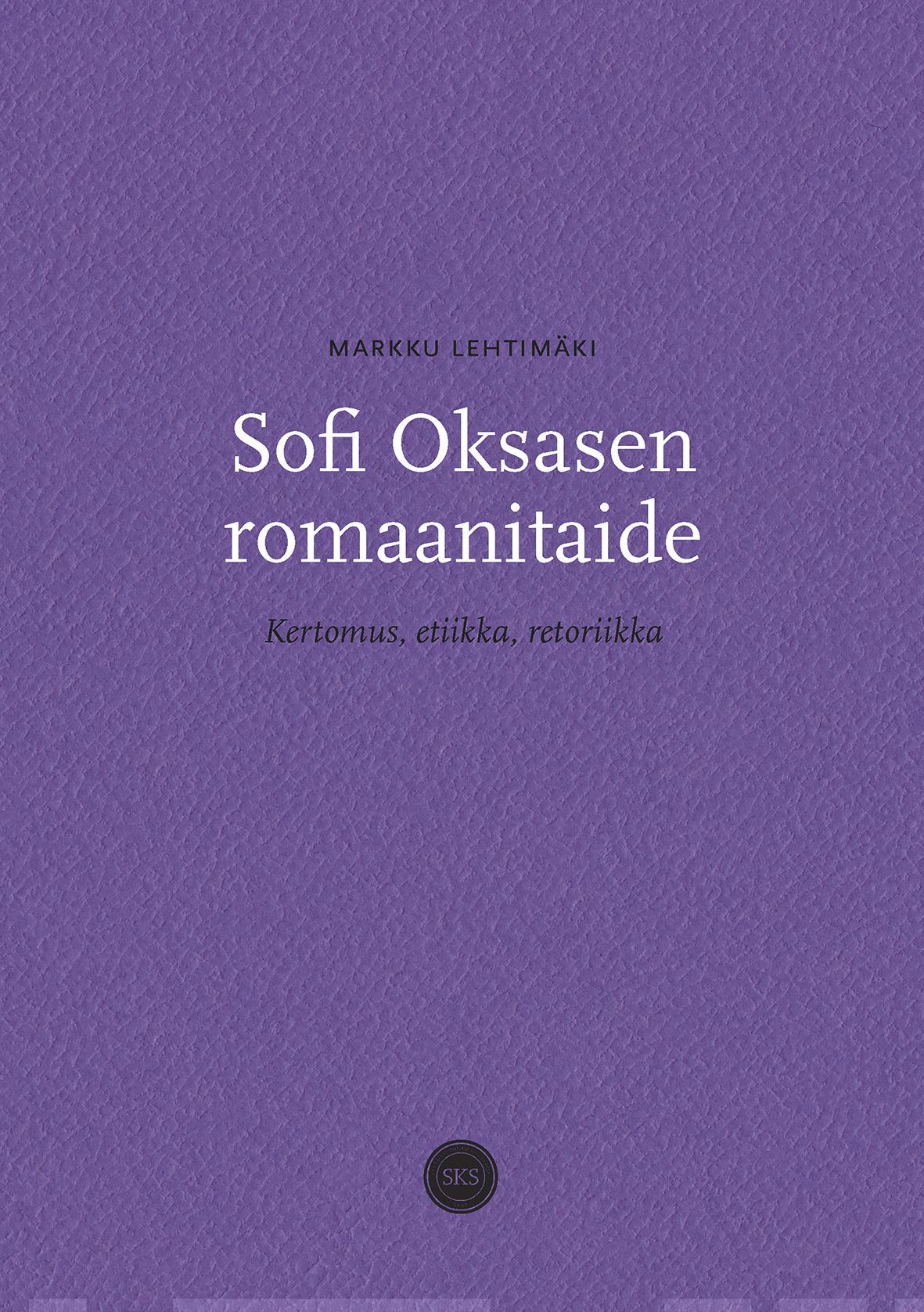 Sofi Oksasen romaanitaide