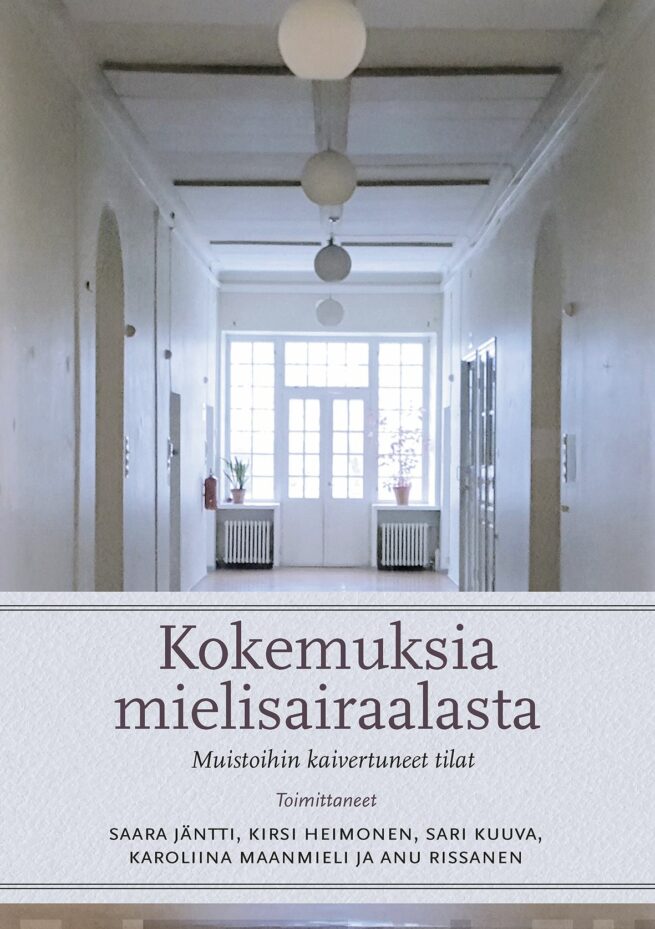 Kokemuksia mielisairaalasta