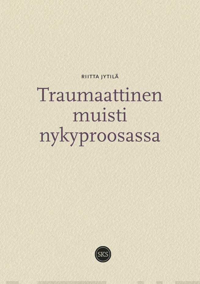 Traumaattinen muisti nykyproosassa