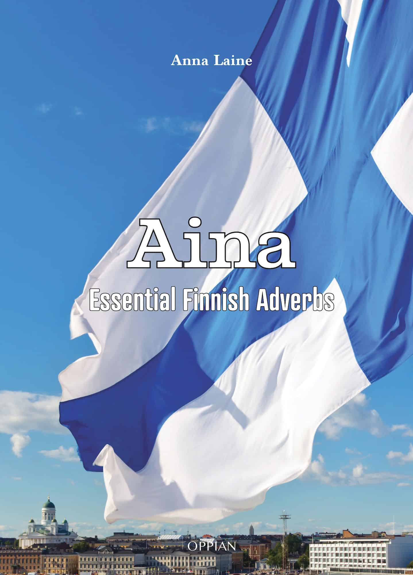 Aina : essential finnish adverbs