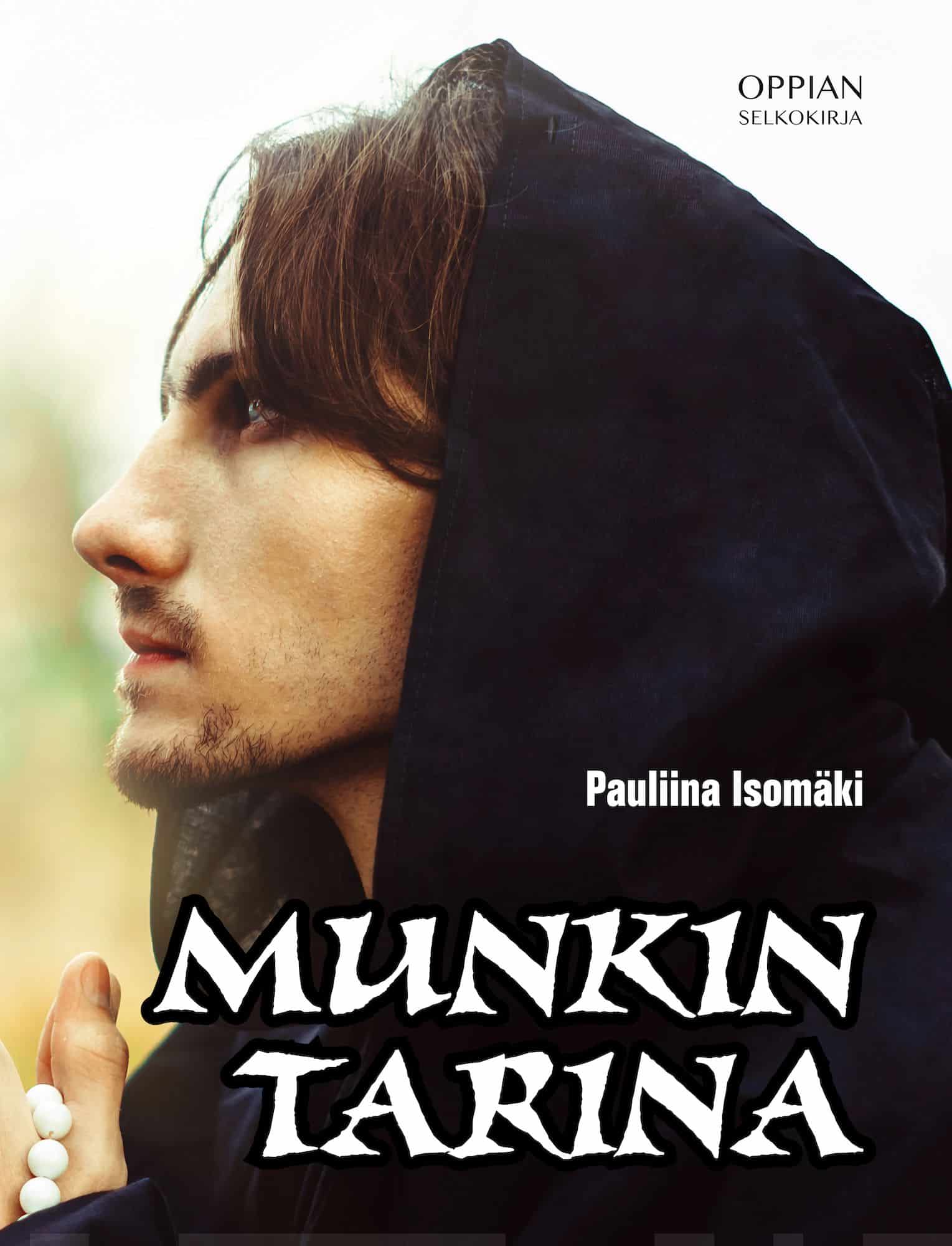 Munkin tarina (selkokirja)