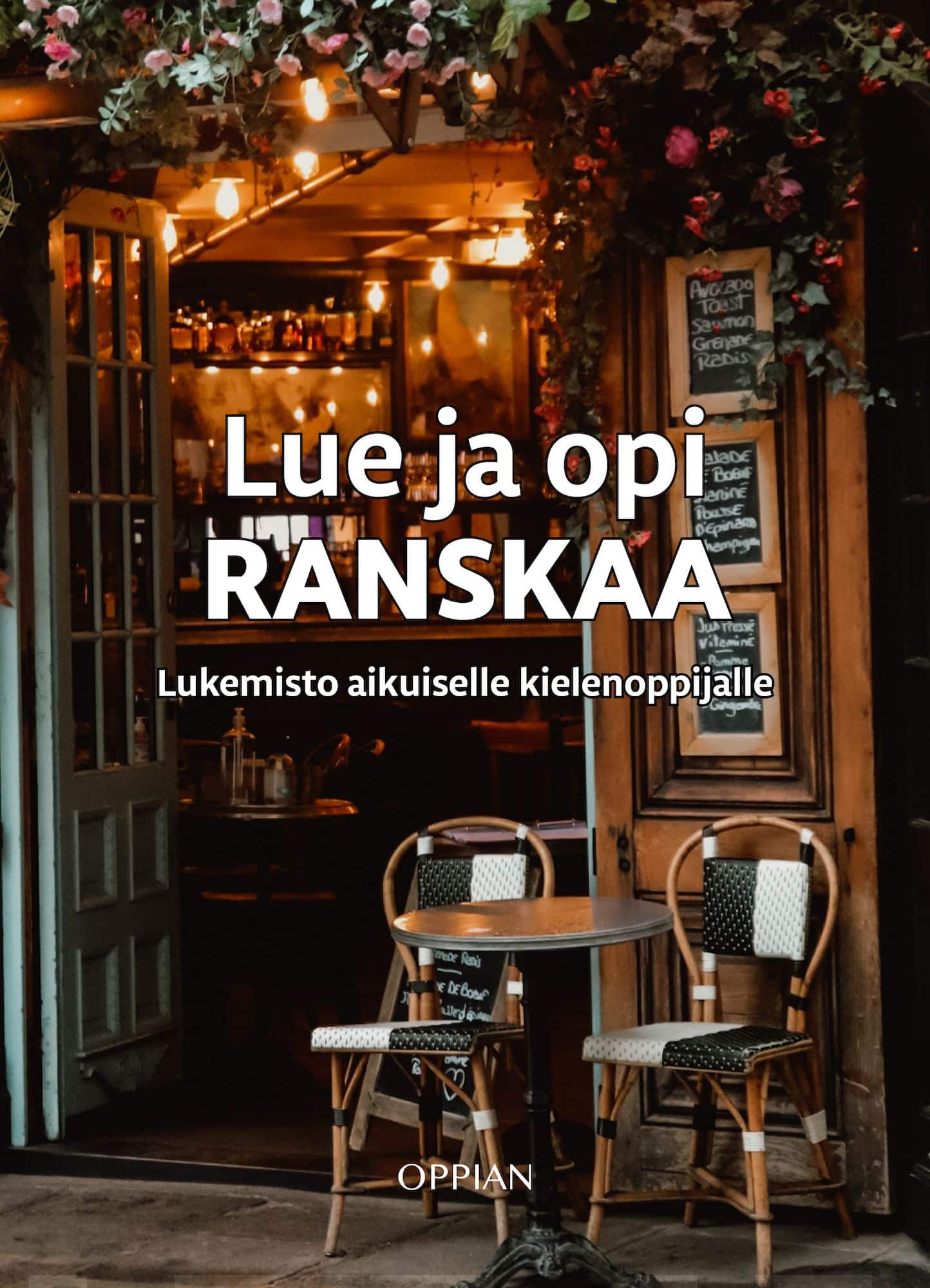 Lue ja opi ranskaa : lukemisto aikuiselle kielenoppijalle