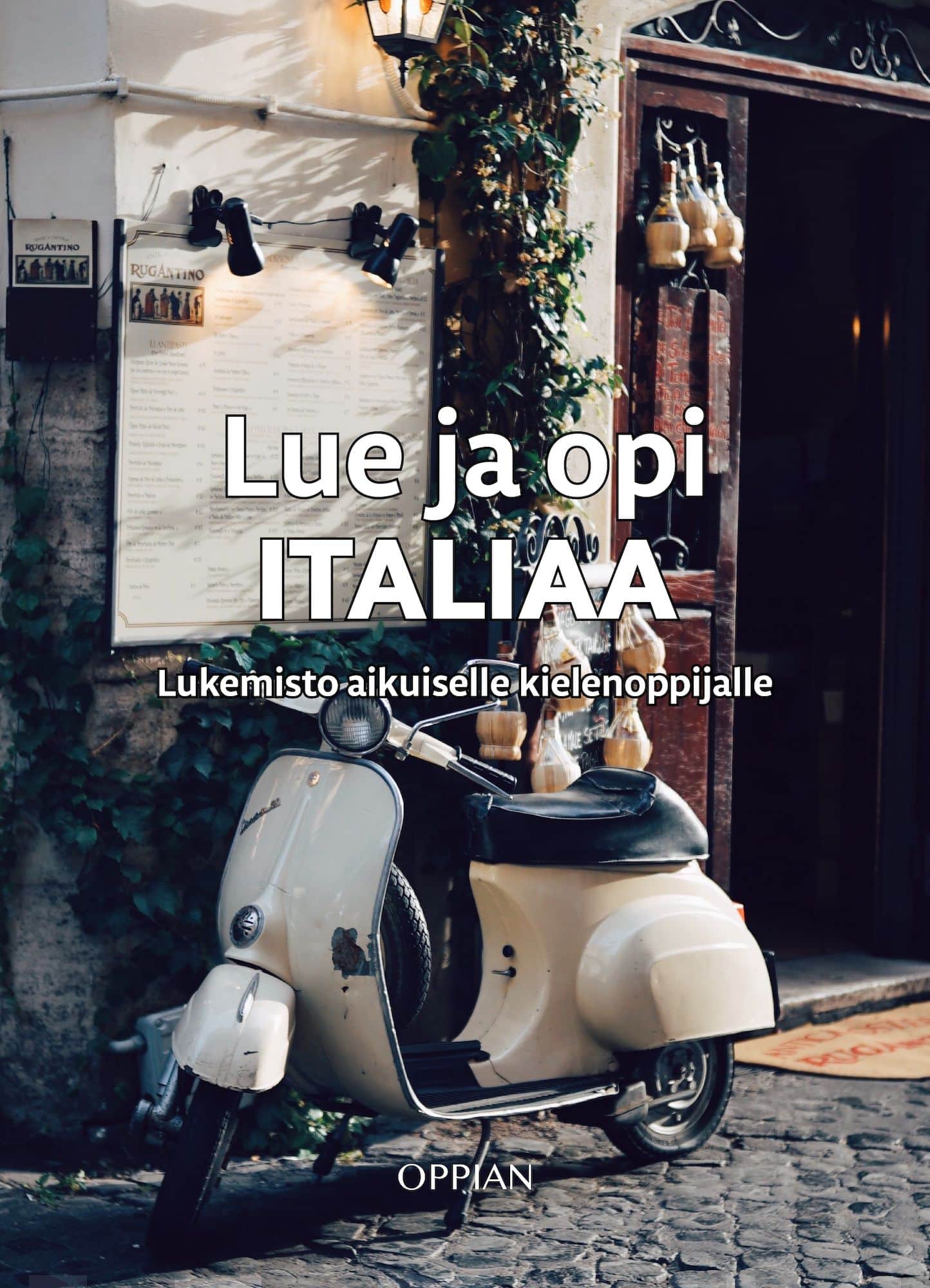 Lue ja opi italiaa : lukemisto aikuiselle kielenoppijalle