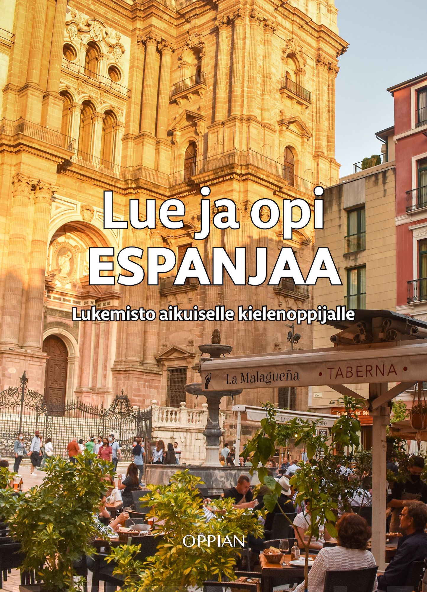 Lue ja opi espanjaa : lukemisto aikuiselle kielenoppijalle