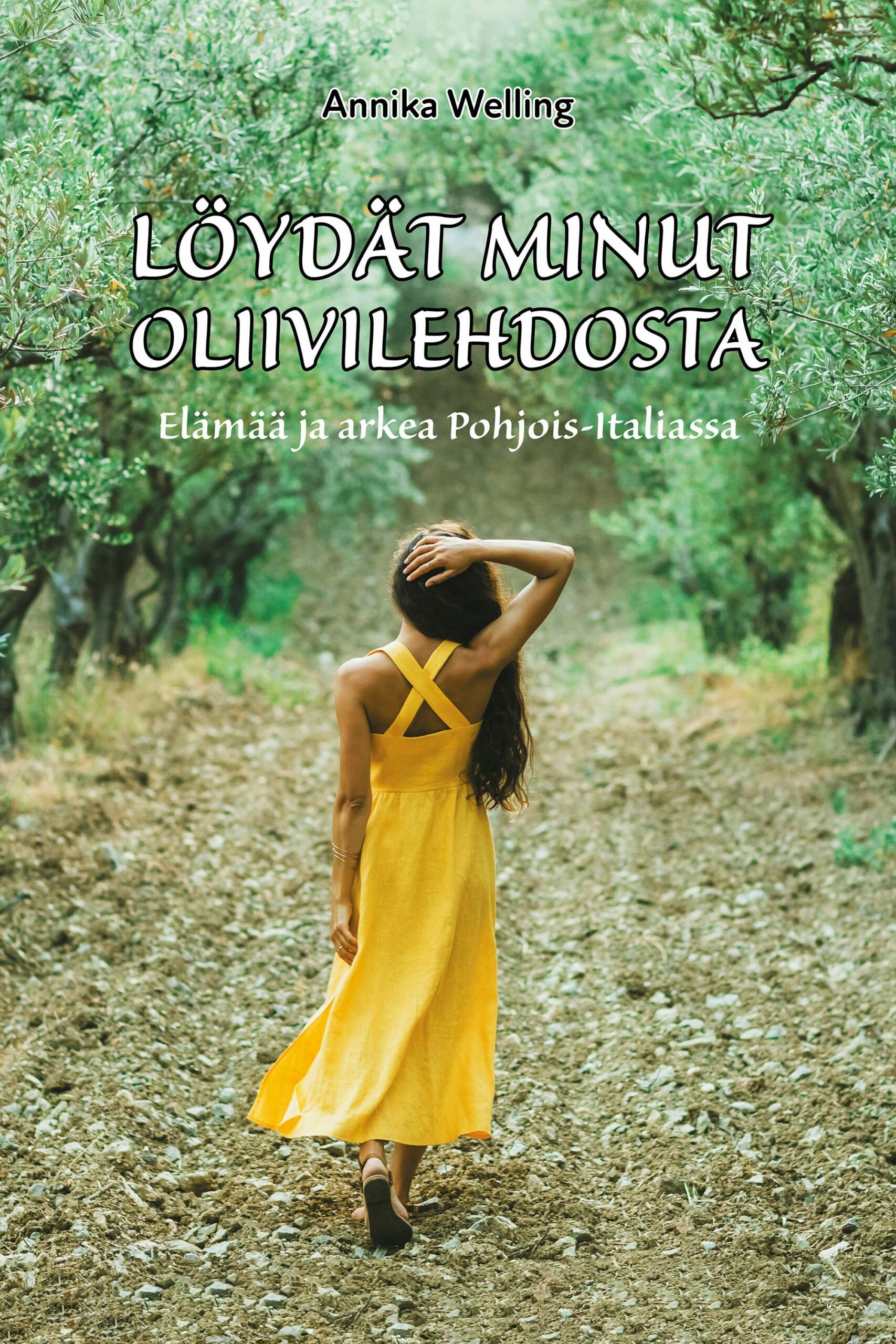 Löydät minut oliivilehdosta