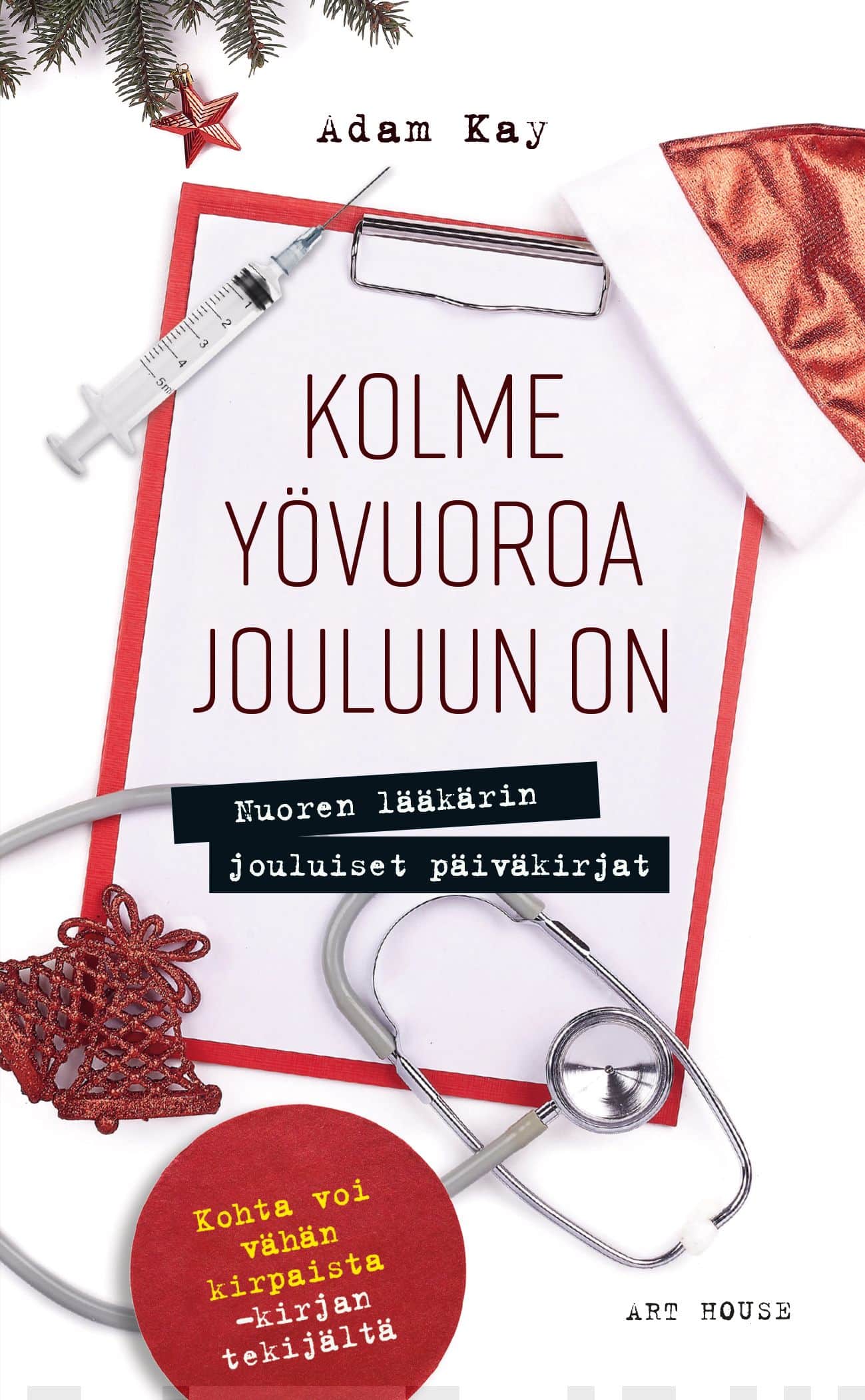 Kolme yövuoroa jouluun on : nuoren lääkärin jouluiset päiväkirjat Suomen vanhin kirjakauppa - Vuodesta 1899