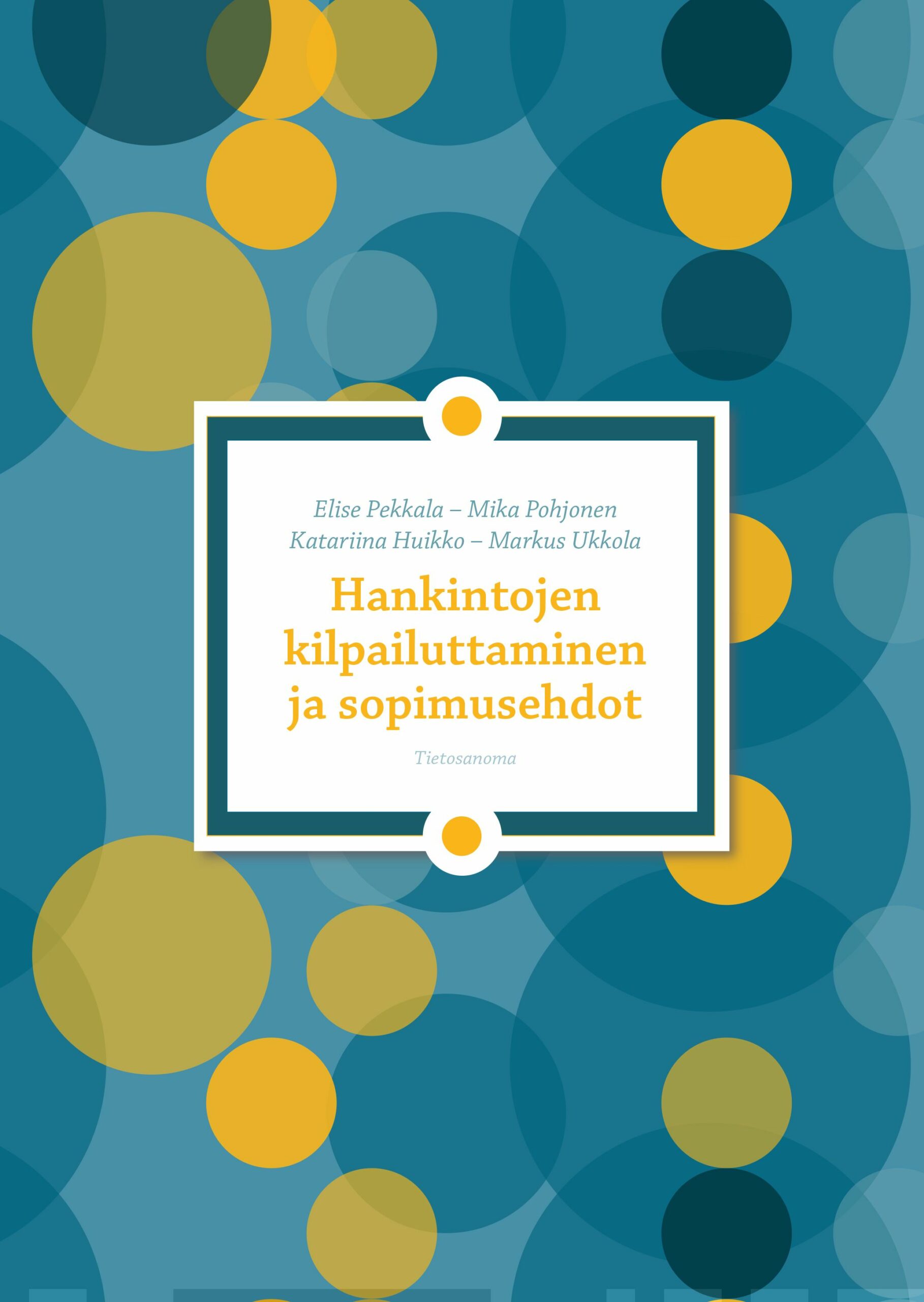 Hankintojen kilpailuttaminen ja sopimusehdot (2021)