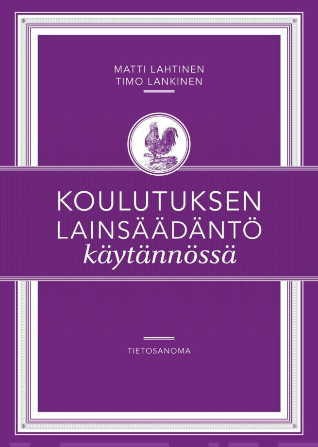 Koulutuksen lainsäädäntö käytännössä