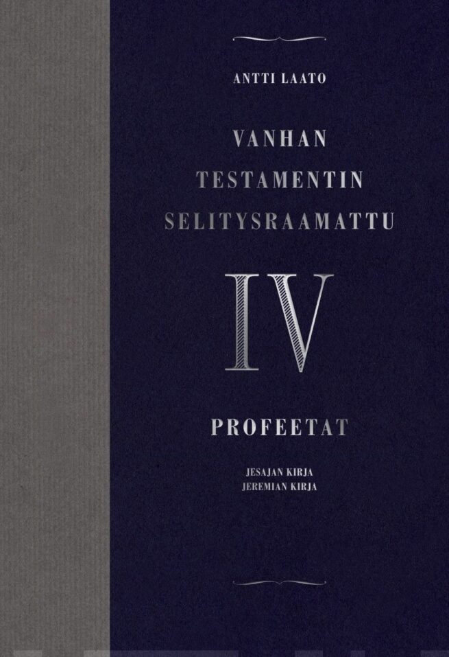 Vanhan testamentin selitysraamattu 4 : Profeetat