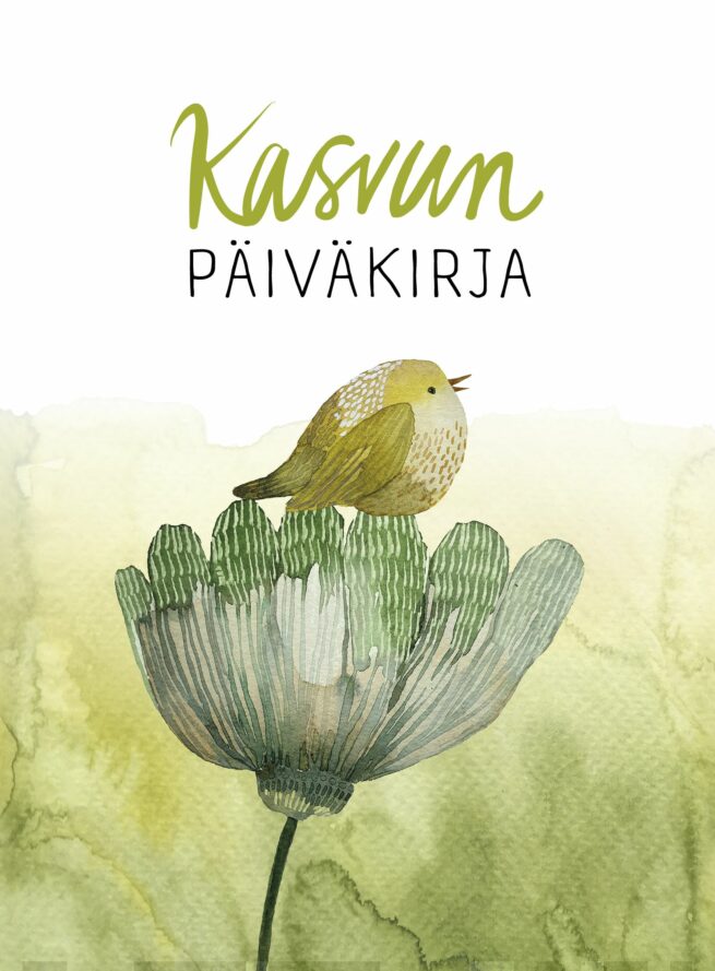 Kasvun päiväkirja (täytettävä kirja)