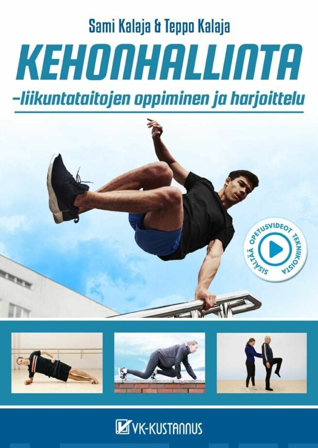 Kehonhallinta : liikuntataitojen oppiminen ja harjoittelu