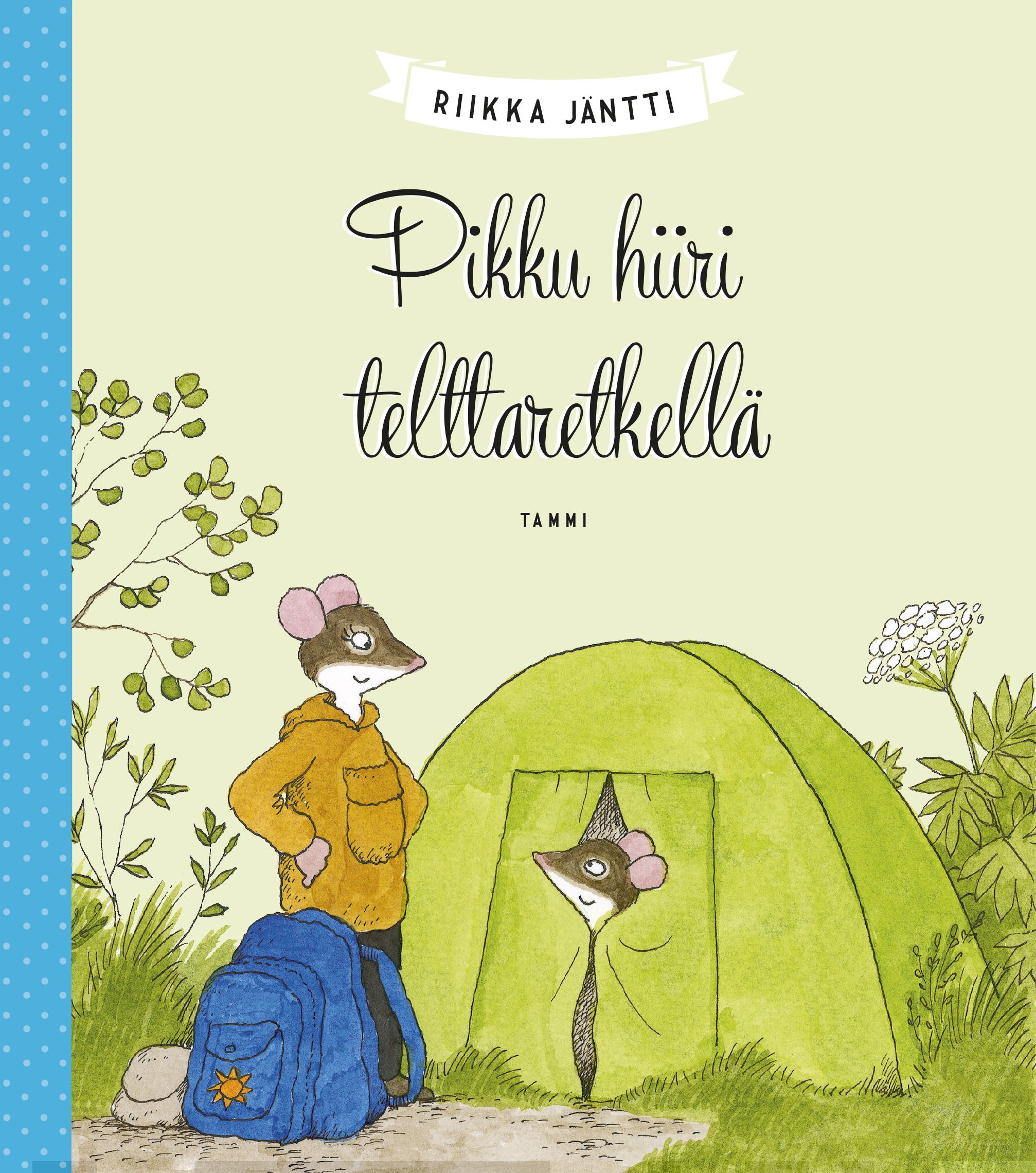 Pikku hiiri telttaretkellä