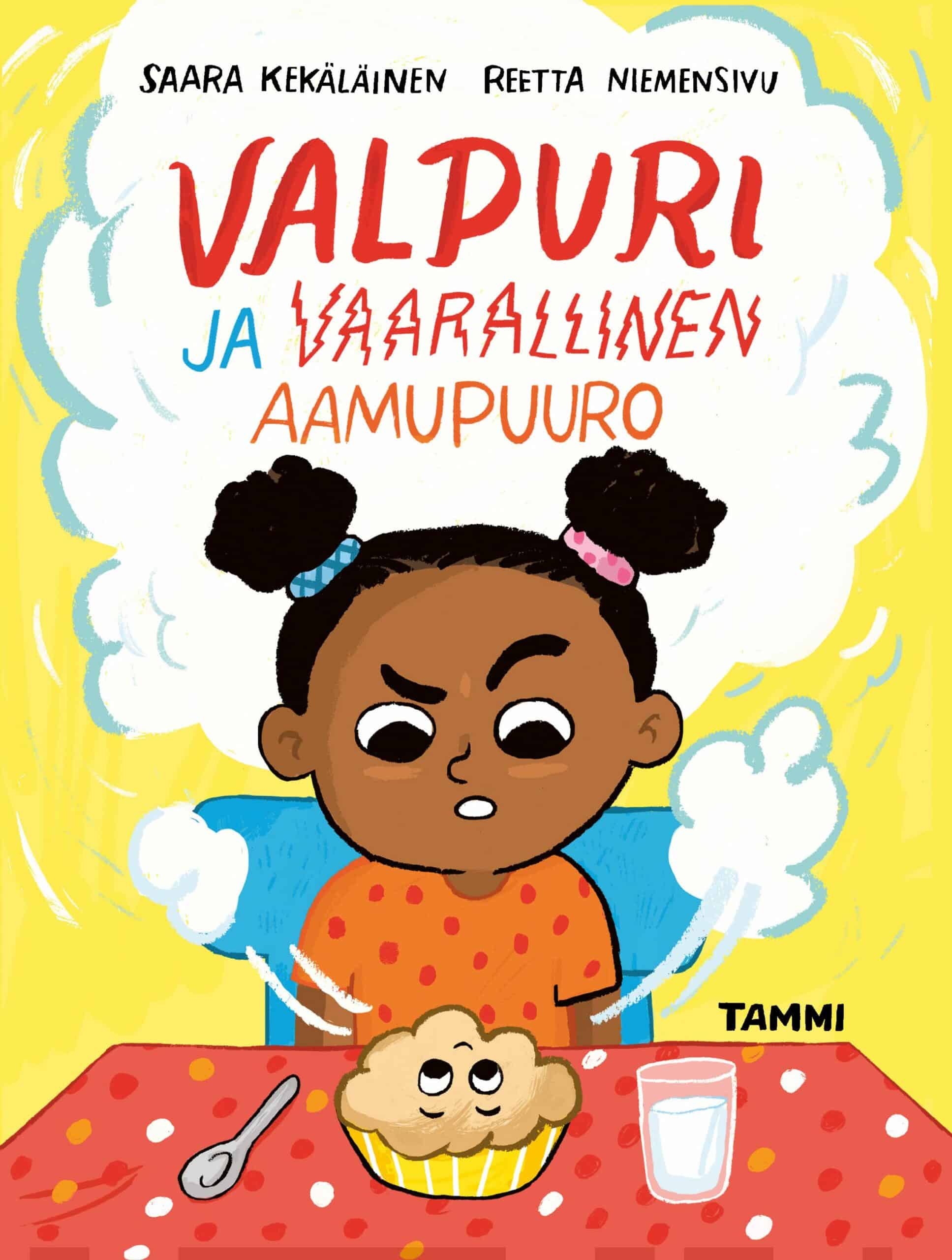 Valpuri ja vaarallinen aamupuuro