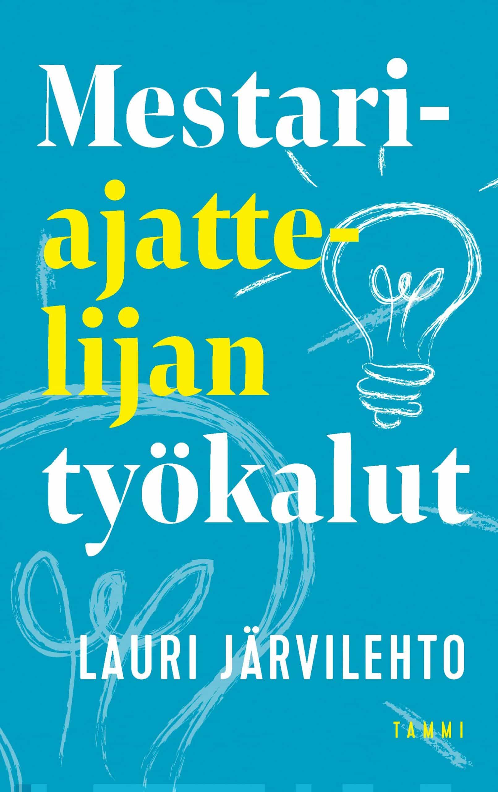 Mestariajattelijan työkalut